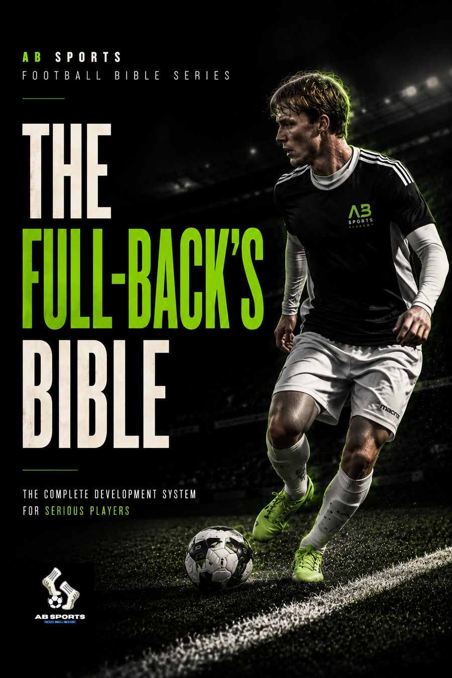 The Full Backs Bible
