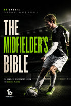 The Midfielders Bible