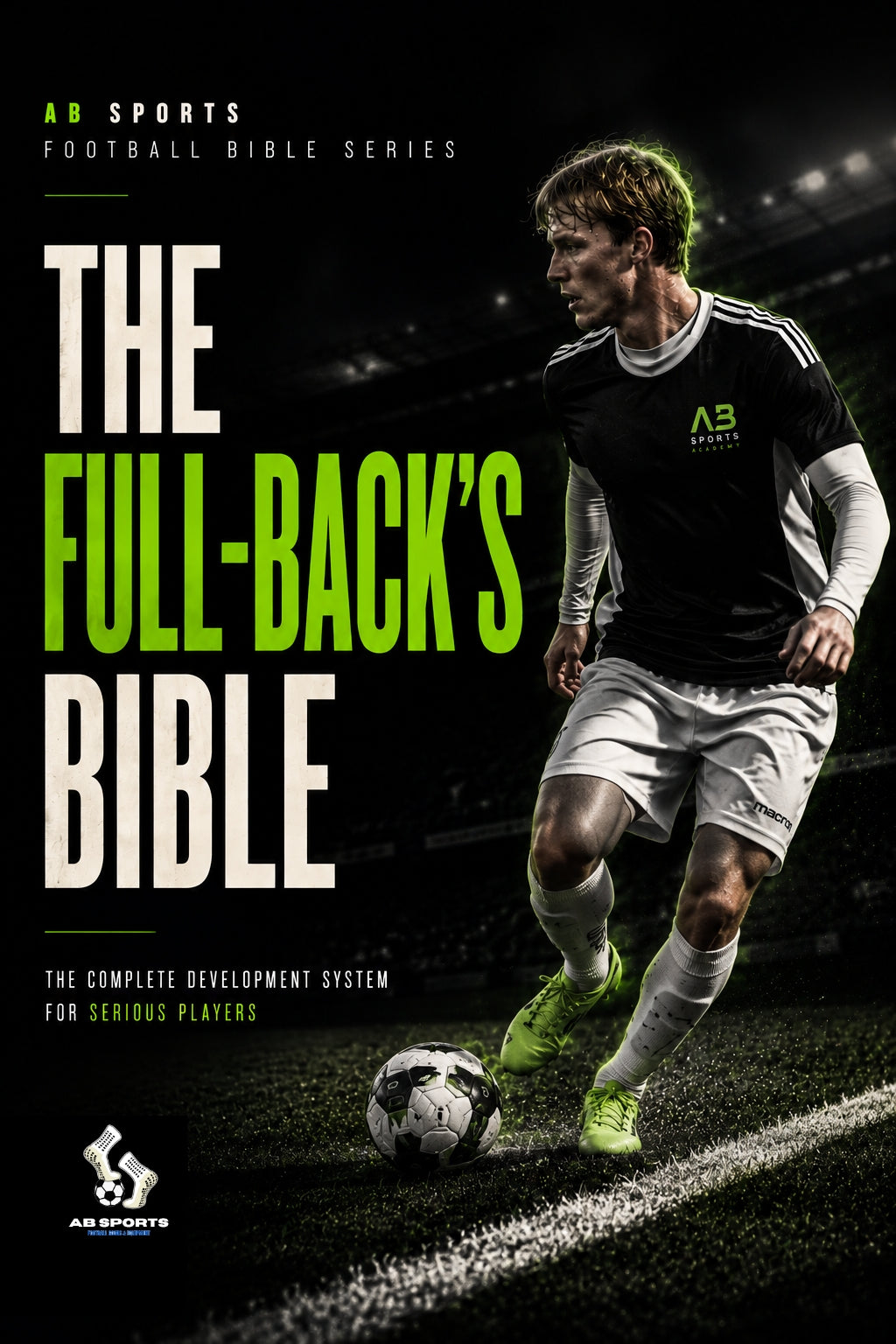 The Full Backs Bible